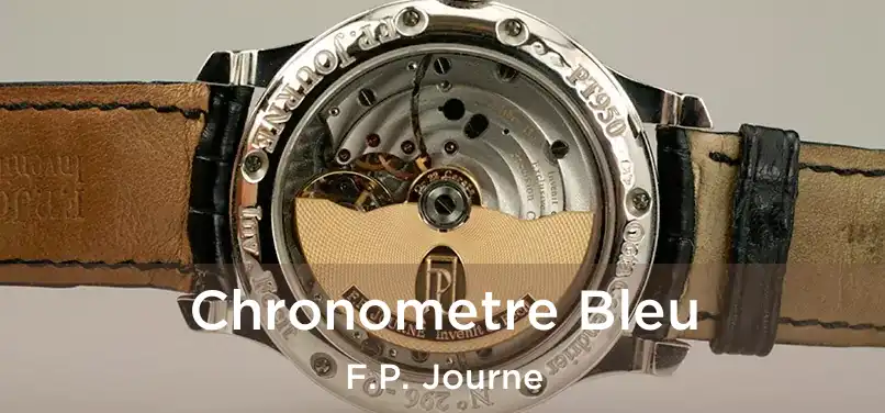  Chronometre Bleu F.P. Journe