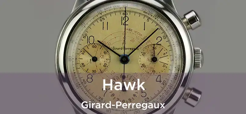  Hawk Girard-Perregaux