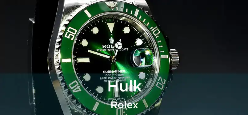  Hulk Rolex