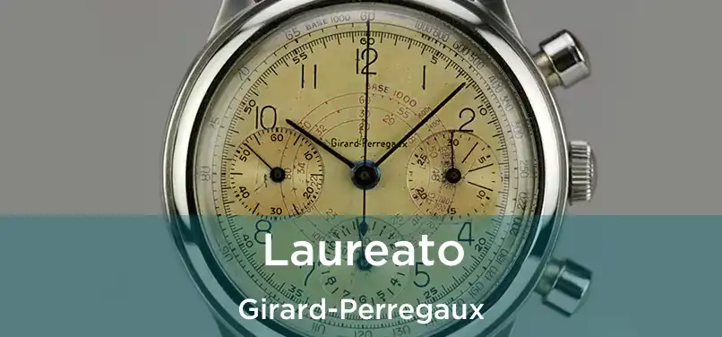  Laureato Girard-Perregaux